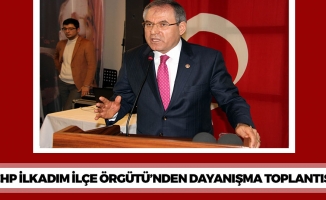 CHP'den Dayanışma Toplantısı