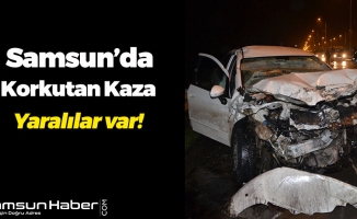 Samsun’da Korkutan Kaza