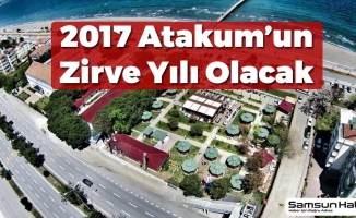 2017 Atakum'un Zirve Yılı Olacak