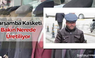 Çarşamba Kasketi Bakın Nerede Üretiliyor