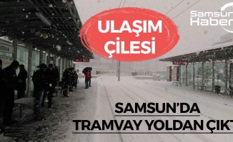 Samsun'da Tramvay Yoldan Çıktı