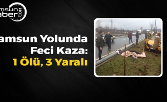 Samsun Yolunda Acı Kaza