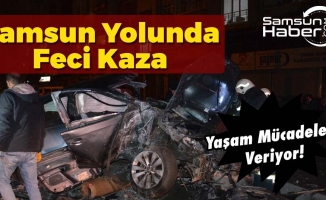 Samsun-Ordu Yolunda Feci Kaza!