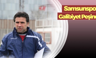 Samsunspor Galibiyet Hesapları Yapıyor