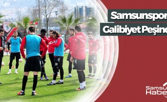 Samsunspor Galibiyet Peşinde