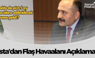 Usta'dan Flaş Havaalanı Açıklaması