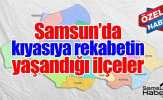 Samsun'da referandumda kıyasıya rekabetin yaşandığı ilçeler