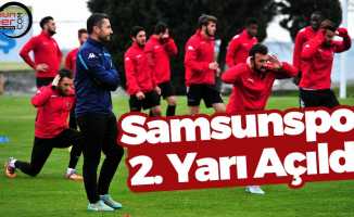 Samsunspor 2. Yarı Açıldı