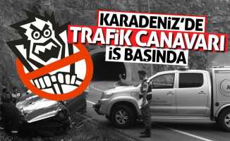 Karadeniz'de trafik canavarı iş başında