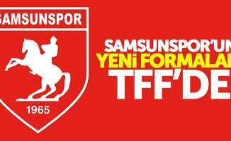 Samsunspor’un yeni formaları TFF’de 