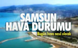 11 Ağustos Samsun hava durumu