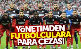 Yönetimden futbolculara para cezası