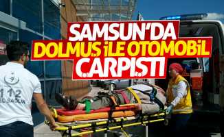 Samsun'da dolmuş ile otomobil çarpıştı