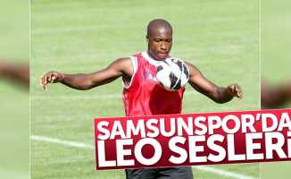 Samsunspor'da Leo sesleri