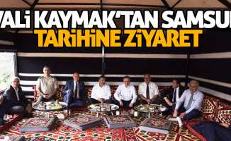 Vali Kaymak’tan Samsun tarihine ziyaret