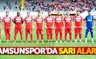 Samsunspor’da sarı alarm