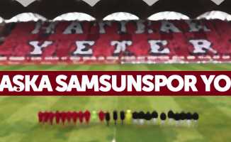 Başka Samsunspor yok