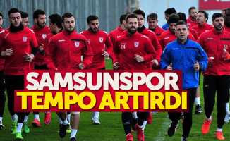 Samsunspor tempo artırdı