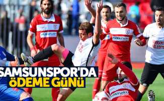 Samsunspor’da ödeme günü