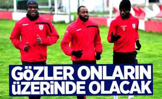 Gözler onların üzerinde olacak 