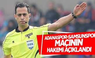 Adanaspor - Samsunspor maçının hakemi açıklandı