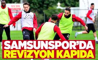 Samsunspor'da revizyon kapıda 