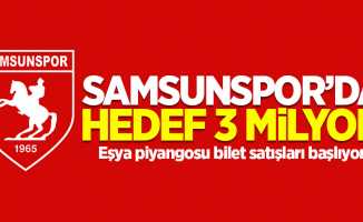 Samsunspor'da hedef 3 Milyon 