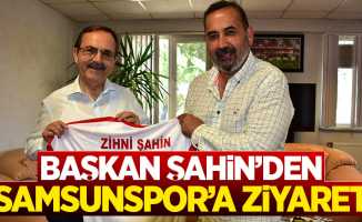 Başkan Şahin'den Samsunspor'a ziyaret