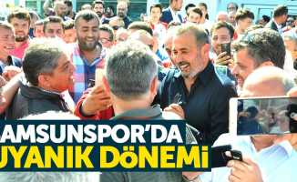 Samsunspor'da Uyanık dönemi