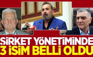 Şirket yönetiminde 3 isim belli oldu