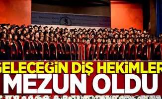 Diş Hekimliği Fakültesinde mezuniyet heyecanı