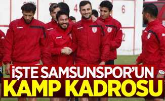 İşte Samsunspor'un kamp kadrosu 