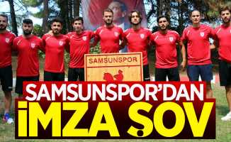 Samsunspor'dan imza şov