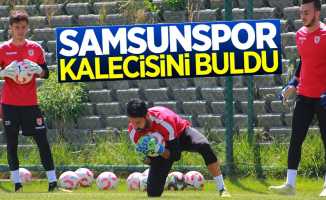 Samsunspor kalecisini buldu 