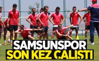 Samsunspor son kez çalıştı