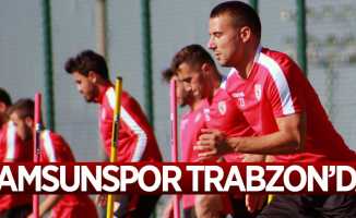 Samsunspor Trabzon'da 