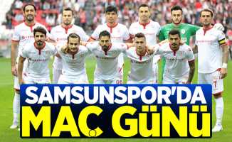 Samsunspor'da maç günü