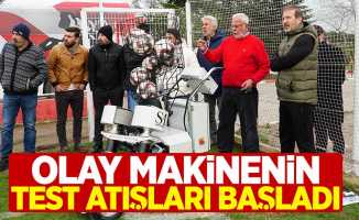 Olay makinenin test atışları yapıldı 