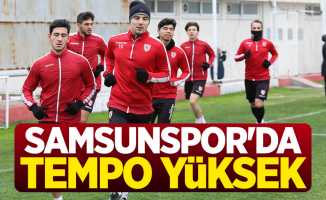 Samsunspor'da tempo yüksek