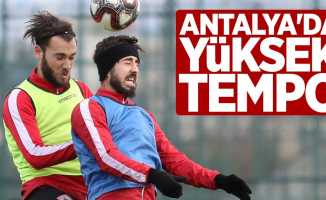 Antalya'da yüksek tempo