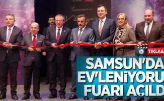 Samsun'da EV'leniyoruz fuarı açıldı