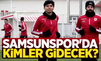 Samsunspor'da kimler gidecek?