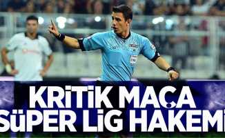 Kritik maça Süper Lig hakemi