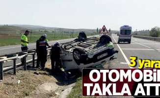 Otomobil takla attı! 3 yaralı