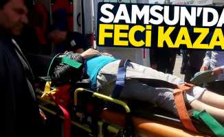 Samsun'da feci kaza!