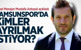 Samsunspor'da kimler  ayrılmak istiyor ?