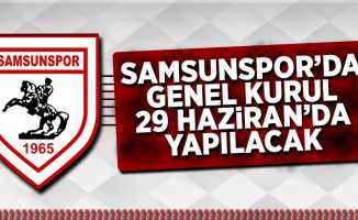 Samsunspor’da genel kurul 29 Haziran'da yapılacak 