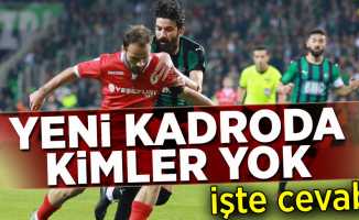 Yeni kadroda kimler yok?