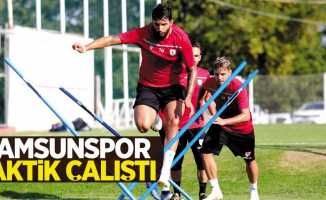 Samsunspor taktik çalıştı 