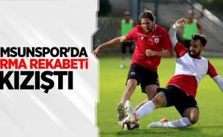 Samsunspor’da forma  rekabeti kızıştı 